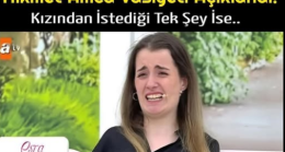 Kübra’nın babası Hikmet Bey Açıkladı