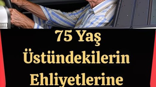 Ehliyete Yaş Sınırlamasımı Geliyor?