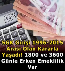 Emeklilik, özellikle Uzun Yıllar çalışan