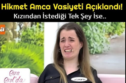 Kübra’nın babası Hikmet Bey Açıkladı