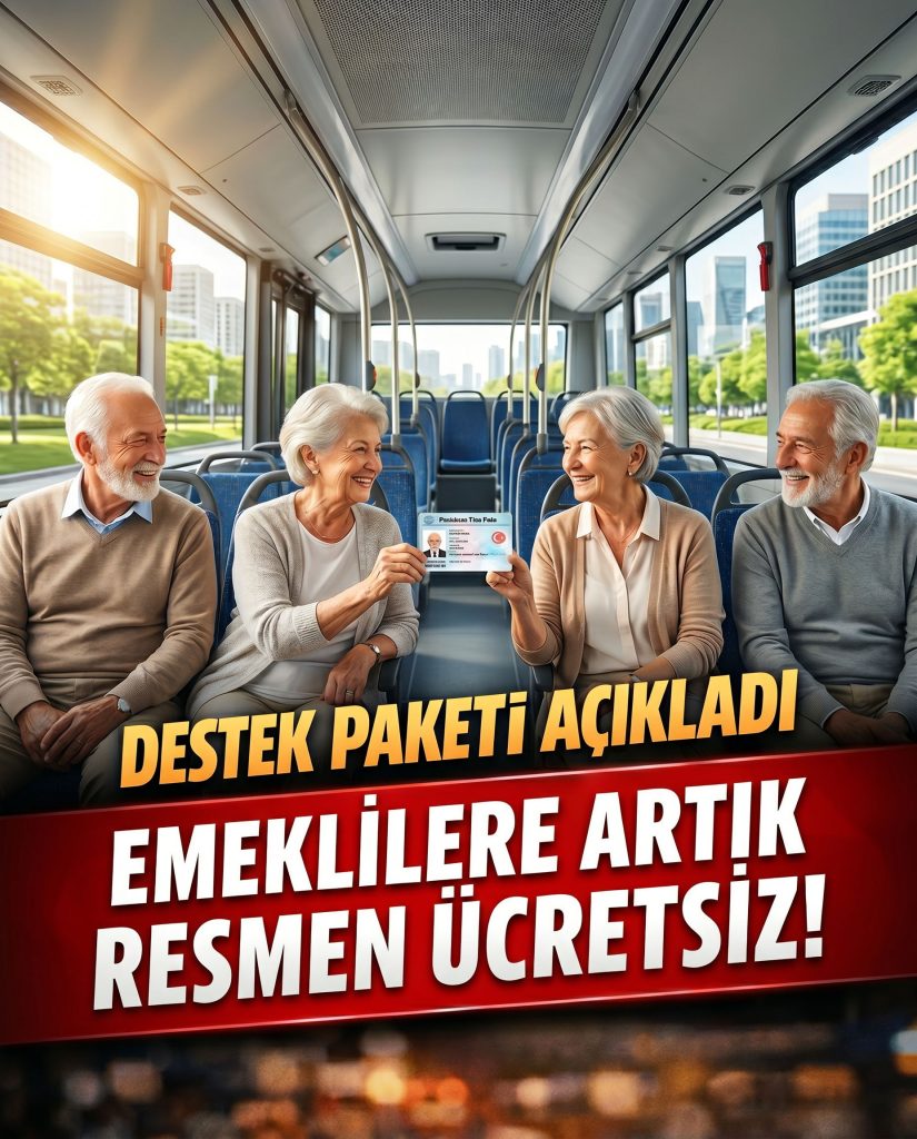 Emeklilere Resmen Ücretsiz..