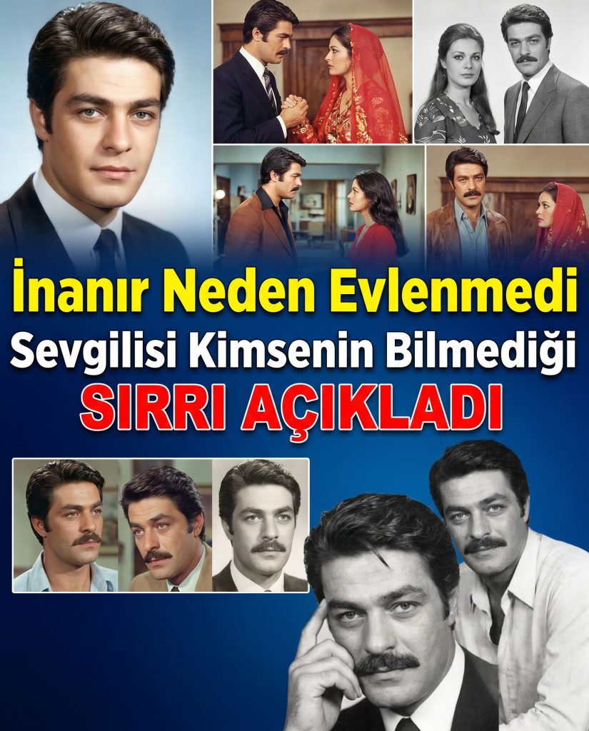 Kadir İnanır’ın Evlenmeme Sebebi Ortaya Çıktı